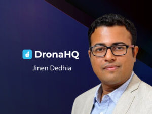 TecHR Interview with Jinen Dedhia, Co-founder and MD of DronaHQ