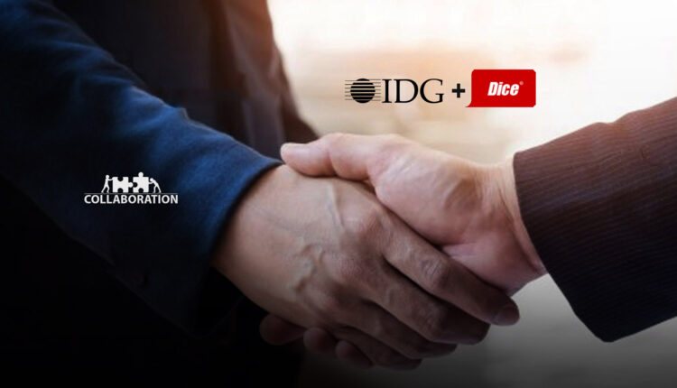 IDG and Dice Partner to Launch Global Virtual Tech Recruitment Event Series