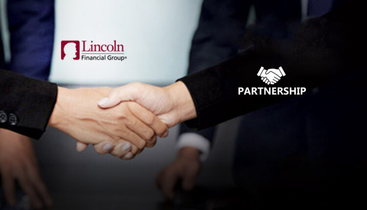 Lincoln Financial Group Partners With Swiss Life Network to Meet Multinational Employee Benefit Needs
