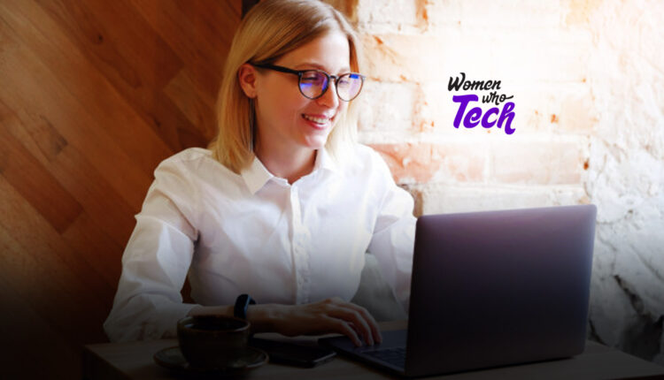 Women Who Tech Launch COVID-19 Tech Challenge to Fund Innovative Startups Shaping the "New Normal"