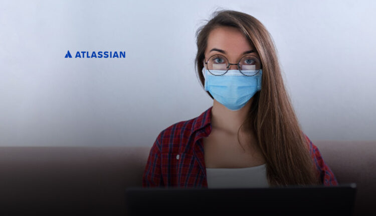 The Rise of Work Anywhere: New Atlassian Research Uncovers the Everyday Truths of Employees During the Pandemic