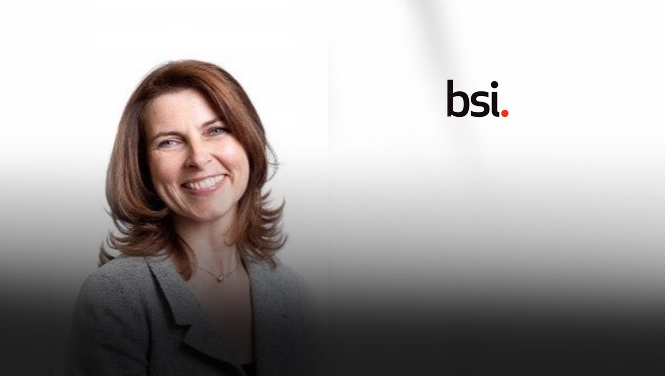 BSI Announces Appointment Of New Chief Executive