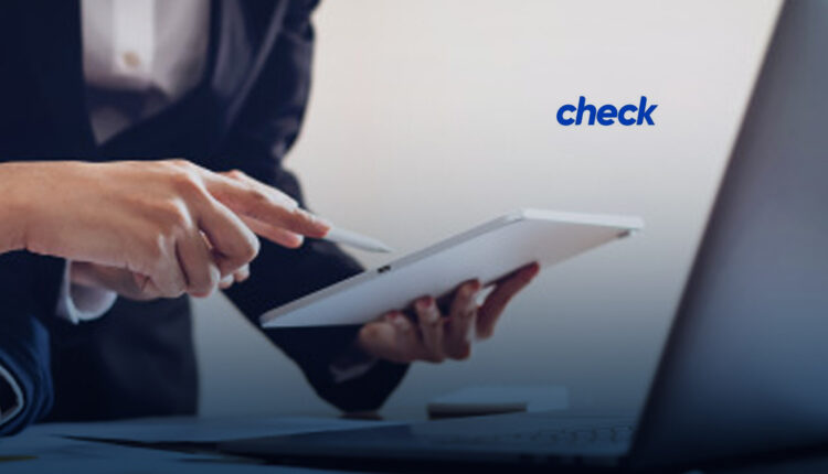 Payroll Infrastructure Startup Check Announces Its Public Launch With $35 Million Series B Investment From Stripe and Thrive