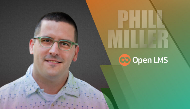 HR Tech Interview with Phill Miller, Managing Director at Open LMS