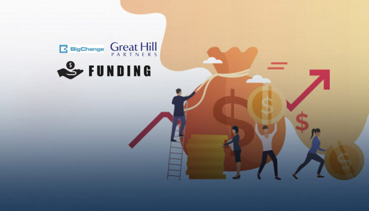 BigChange Raises Over £75 Million from Great Hill Partners