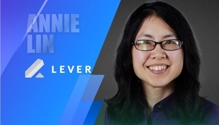 HR Tech Interview with Annie Lin, VP of People at Lever