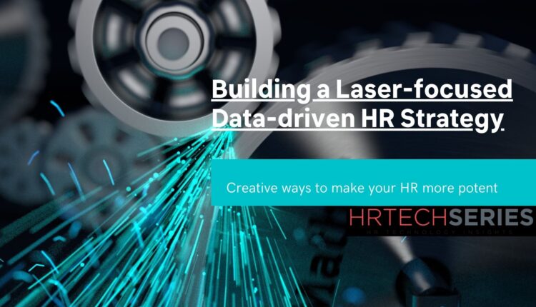 What We Mean by a Data-driven HR Strategy: Part 1