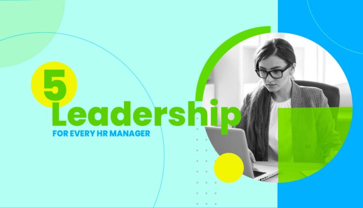 5 Leadership Theory for Every HR Manager