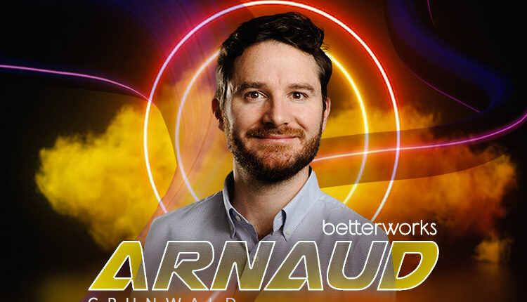 HR Tech Interview With Arnaud Grunwald, Chief Product Officer at Betterworks