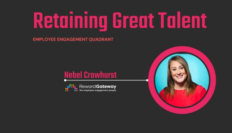 The Employee Engagement Quadrant: A Framework for Retaining Great Talent During Challenging Times