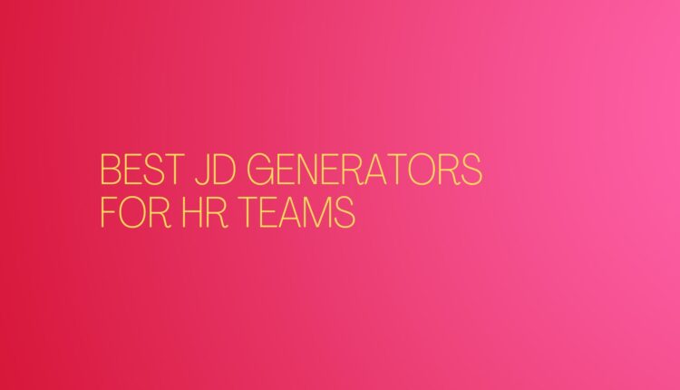 Stuck with Poor Recruitment Results: Tap These 5 HRTech Tools to Write Job Descriptions