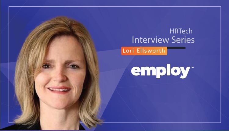 HR Tech Interview with Lori Ellsworth, Chief Product Officer of Employ
