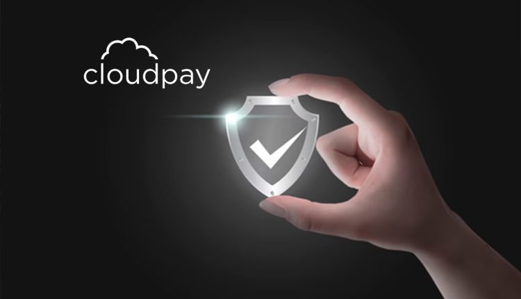 Cloudpay Secures $120 Million Funding to Further Strengthen Its Global Customer Base