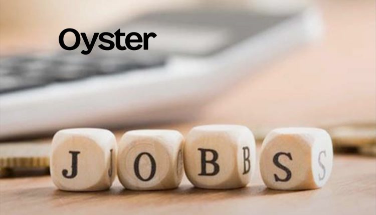 Oyster Raises $59M Series D to Democratize Access to Global Job Opportunities
