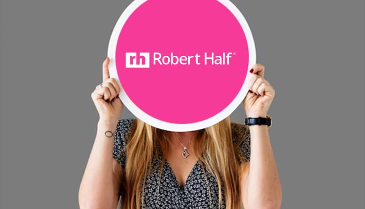 Robert Half's 2025 Salary Guide Highlights Key Hiring and Compensation Trends Amid a Changing Job Market