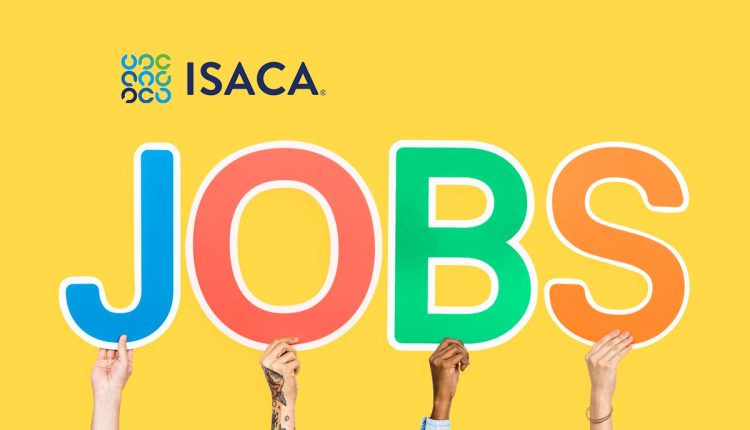 ISACA Study: 1 in 3 Tech Pros Switched Jobs in Past Two Years, Leaving 74% of Firms Worried About IT Talent Retention
