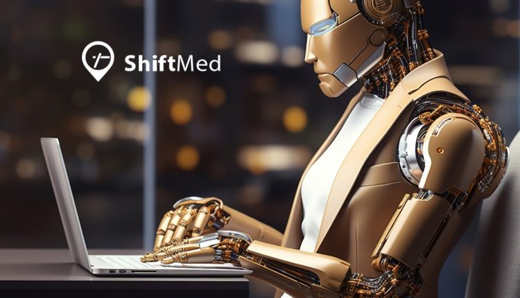 ShiftMed Launches AI-Powered Workforce Suite to Drive Cost Savings and Operational Efficiency