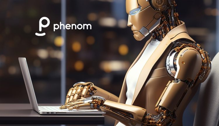 Phenom Delivers AI that Redesigns Work Operations, Changing How Every Enterprise Hires, Develops and Retains