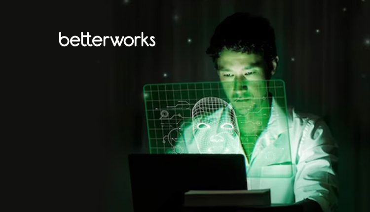 Betterworks Launches New AI Capabilities That Connect Performance Data to AI Assistants